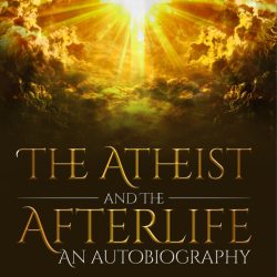 The Atheist and The Afterlife: Transformation & Pursuit of Enlightenment