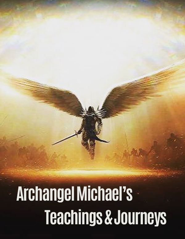 Archangel Michael’s Teachings & Journeys - w/ Nadine
