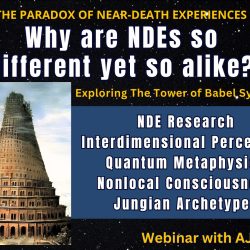 Why Are NDEs So Different Yet So Alike? Understanding The Tower of Babel Syndrome and The Perception of the Spiritual Realm